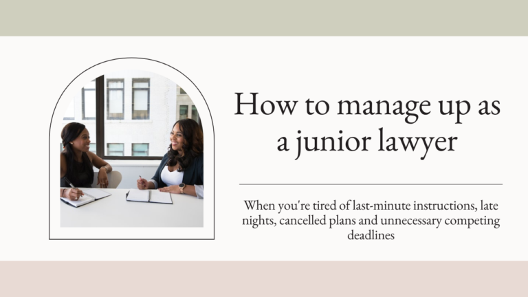 how-to-manage-up-as-a-junior-lawyer-practising-law